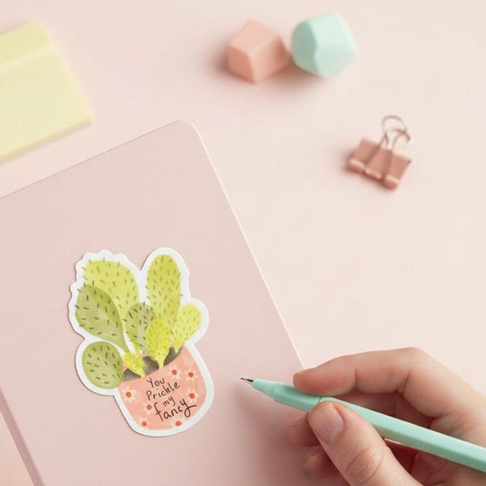 You Prickle My Fancy Permanent Vinyl Sticker